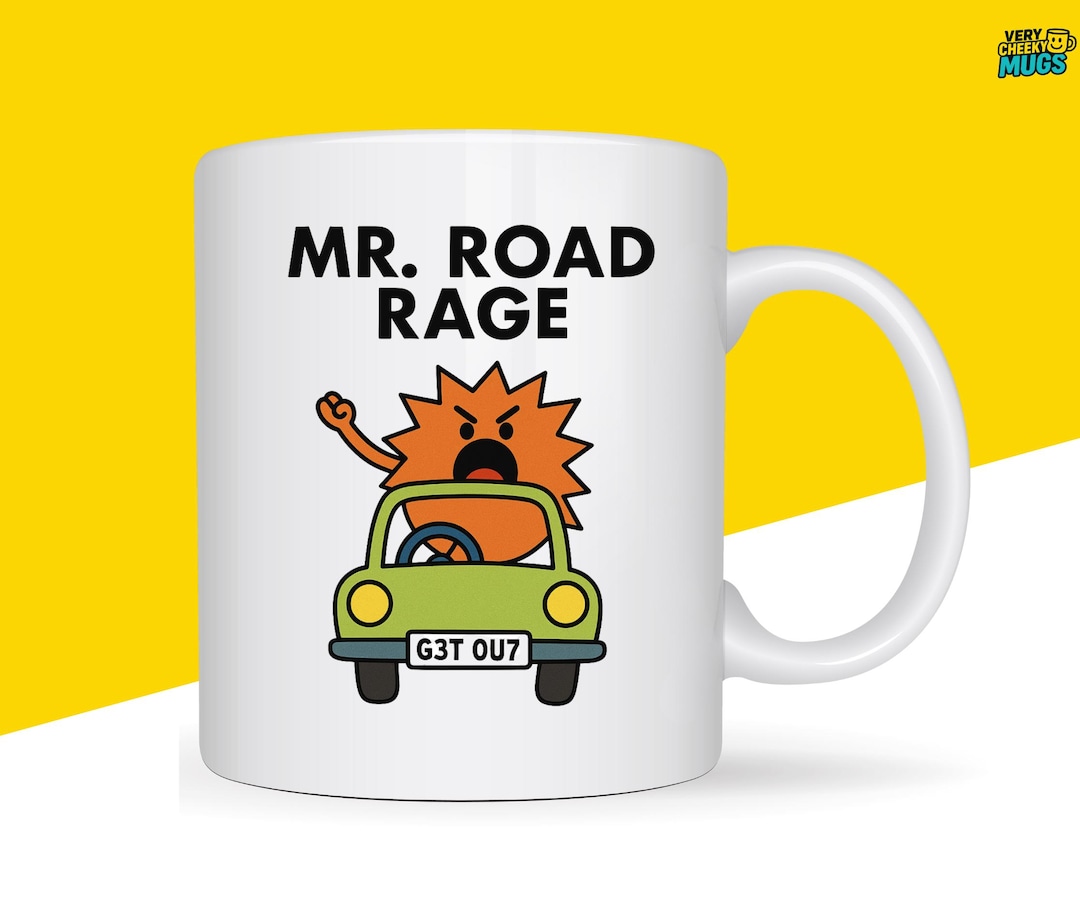 Novelty Mr Road Rage Mug Funny Mr Man His Gift Present Gifts Work Girls ...