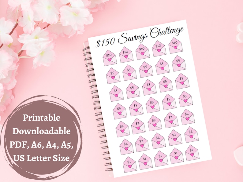 May include: Printable $150 savings challenge tracker with pink envelopes and hearts. The tracker includes denominations of $1, $2, $5, and $10.