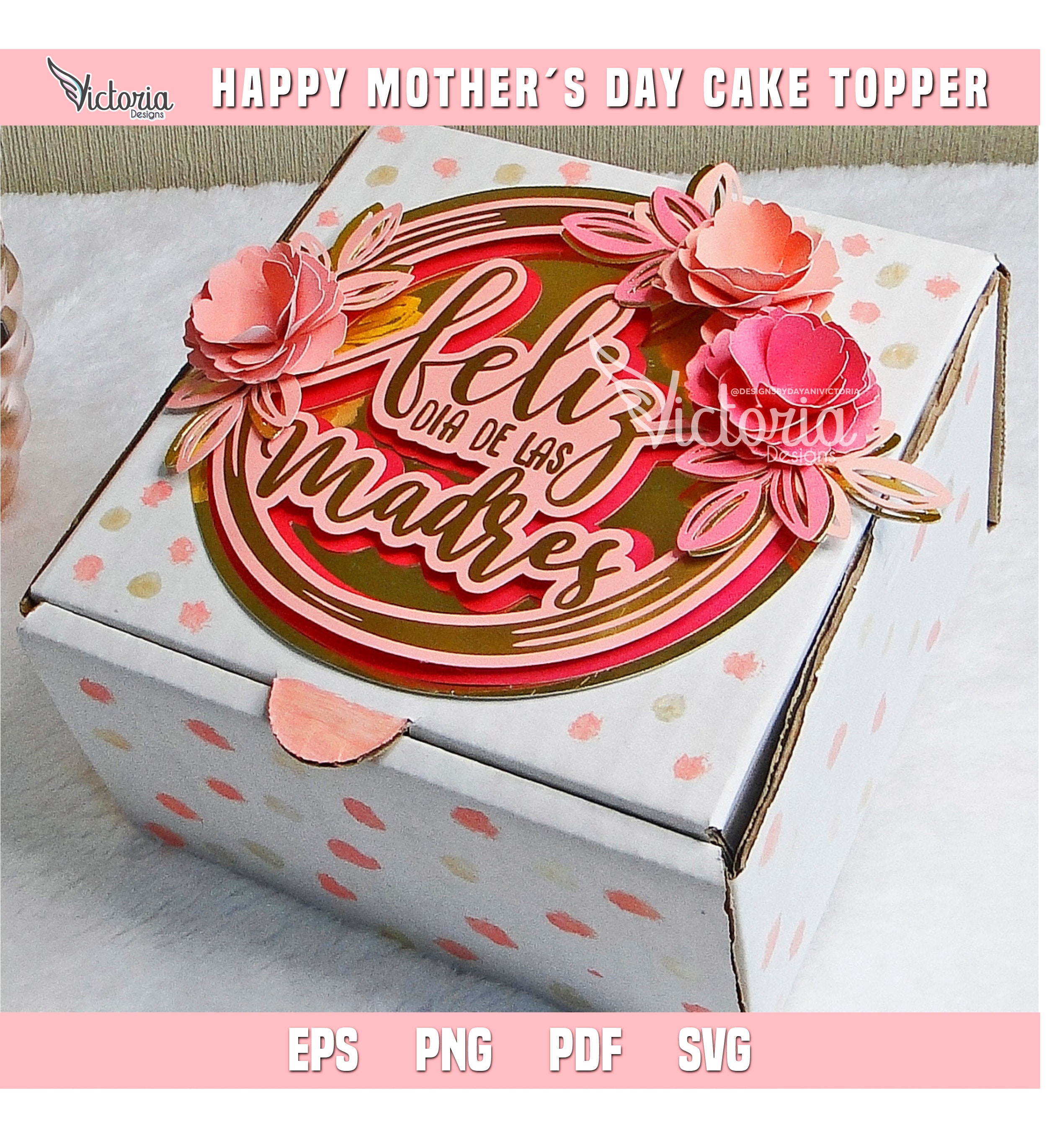 Happy mothers day cake topper, happy mothers day topper, topper SVG / Pdf / EPS / Studio / PNG, cake topper digital file