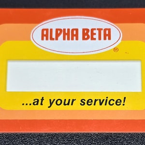 Vtg 1980s Alpha Beta Supermarket "... at your service!" Nametag Orange Pinback