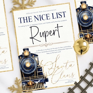 May include: A personalized "Nice List" certificate featuring a blue train illustration and gold accents. The certificate is addressed to "Rupert" and signed by Santa Claus, perfect for Christmas.