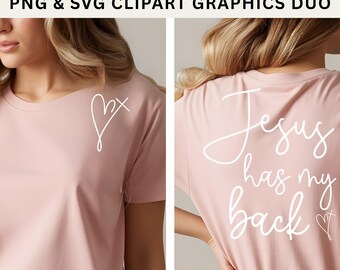 Jesus Has My Back Clipart: Christian PNG SVG Designs (Digital Download)