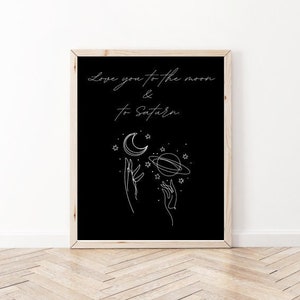 Love You to the Moon & to Saturn Digital Download
