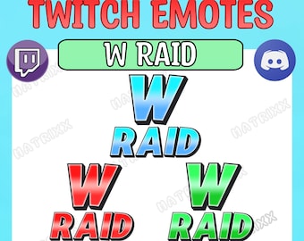 W Raid Emote / Viene en 3 colores / Twitch Raid Emote /
