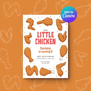 Peut inclure: Une invitation de fête sur le thème du poulet. L'invitation présente le texte "Our Little Chicken" et "Charlotte a 8 ans". La conception comprend des illustrations de morceaux de poulet frit sur fond blanc avec un motif d'ailes de poulet orange.