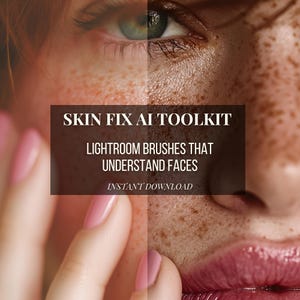 Może przedstawiać: Zbliżenie twarzy z piegami, podzielone pionowo, aby pokazać efekt przed i po. Wyświetlany jest tekst "SKIN FIX AI TOOLKIT" i "LIGHTROOM BRUSHES THAT UNDERSTAND FACES". Widoczne są również słowa "INSTANT DOWNLOAD".
