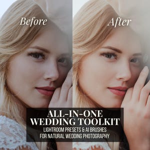 May include: Image comparison showing a woman's face before and after photo editing. The text reads "ALL-IN-ONE WEDDING TOOLKIT LIGHTROOM PRESETS & AI BRUSHES FOR NATURAL WEDDING PHOTOGRAPHY."