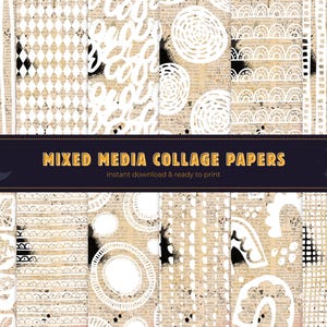 May include: A collection of mixed media collage papers with various patterns in beige, white, and black. The designs include geometric shapes, abstract swirls, and textured backgrounds. The text "MIXED MEDIA COLLAGE PAPERS" is displayed on a dark blue banner.
