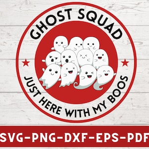 Ghost squad shirt svg,halloween shirt,spooky squad shirt,costume party,halloween gifts,SVG File for Cricut or Silhouette