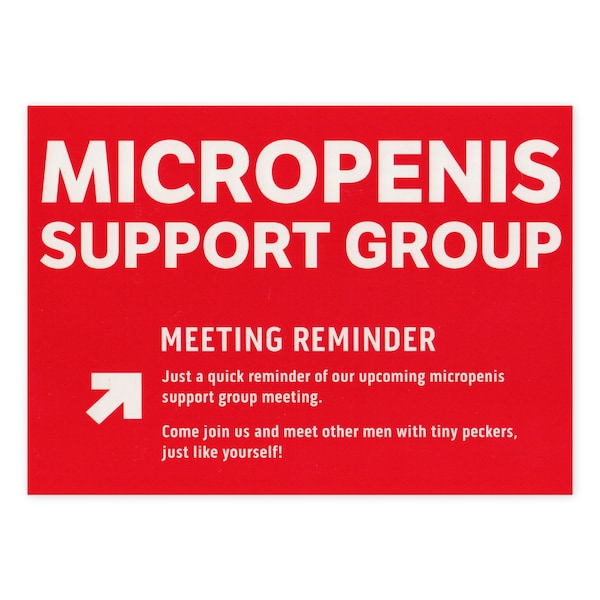 Prank Postcard - Micropenis Support Group Meeting - Pranks Practical Jokes Revenge - 100% Anonymous - Sent Directly To Your Victim