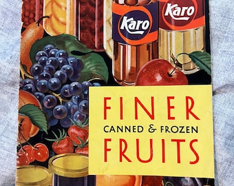 Finer Canned and Frozen Fruits, Karo 1946 cookbook pamphlet