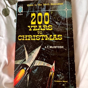 200 Years to Christmas / Rebels of the Red Planet, Charles Fontenay, JT McIntosh, 1961 Ace Double Science Fiction Novel