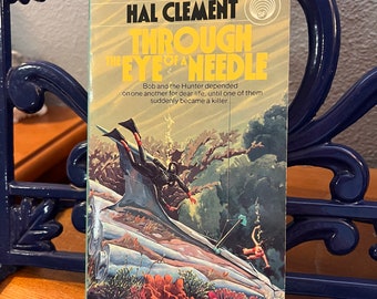 Through the Eye of a Needle, Hal Clement 1978 Vintage Science Fiction Paperback