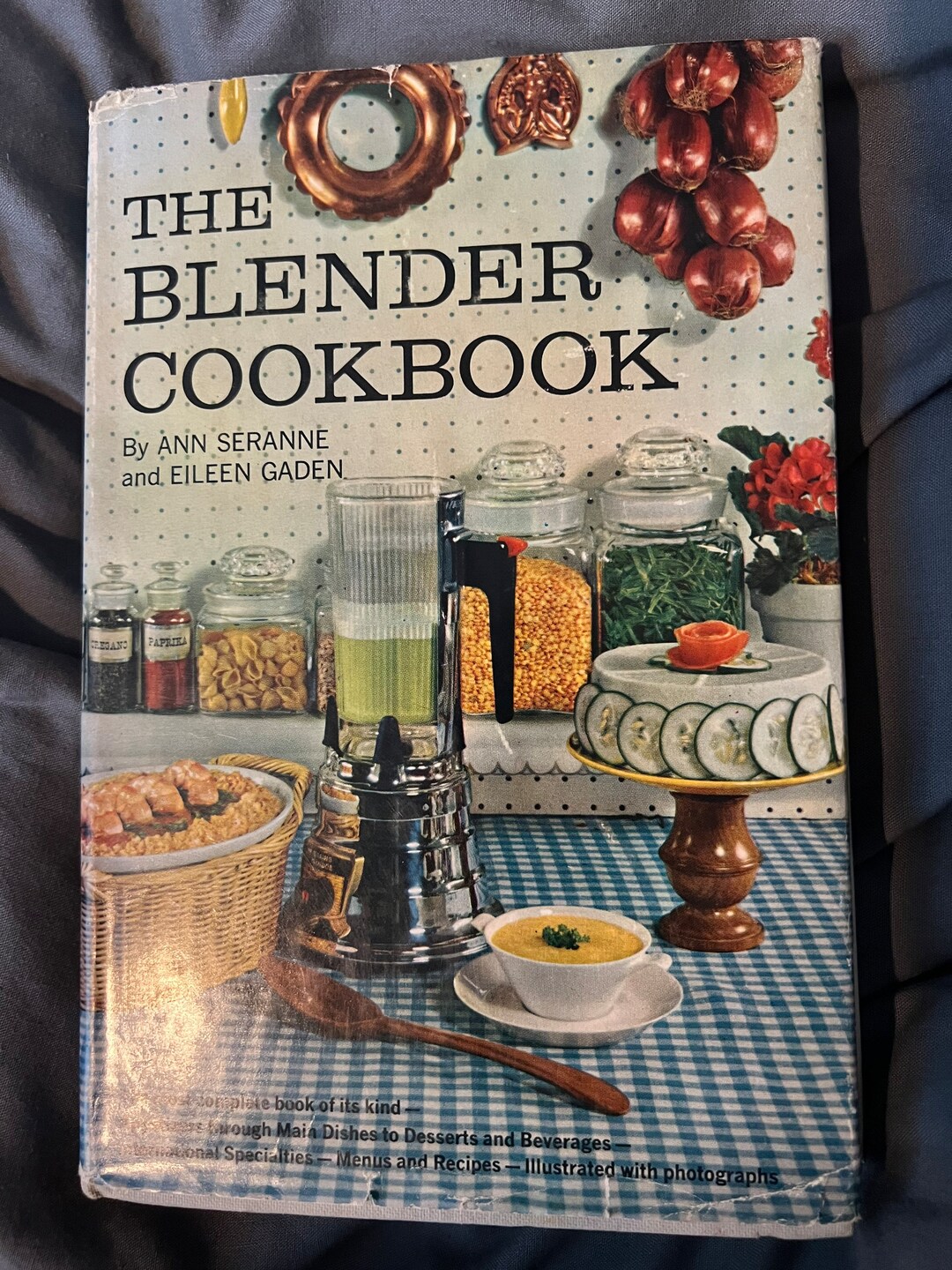 The Blender Cookbook, Ann Seranne and Eileen Gaden, Vintage 1961
