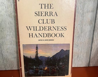 Das Handbook der Sierra Club Wilderness David Brower 1967 Ballantine Vintage Buch