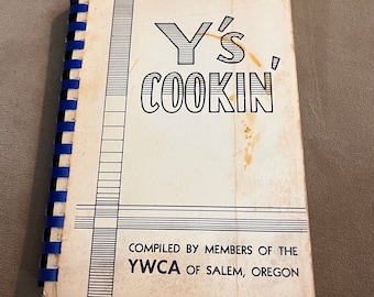 Salem Oregon vintage 1967 YWCA Y's Cookin Cookbook OR Community Favorite Recipes Collectible Spiral Bound Souvenir Rare Local Cook Book
