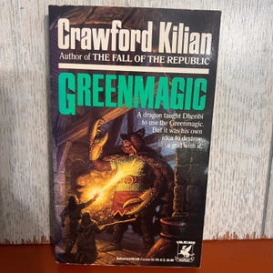 Greenmagic Crawford Kilian First Edition 1992 Fantasy Paperback Del Rey Book image 1