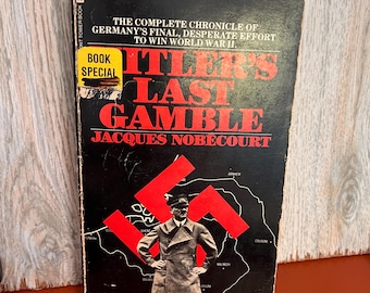 La última apuesta de Hitler, de Jacques Nobecourt, edición de bolsillo de la Segunda Guerra Mundial de 1962, histórica.