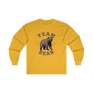 I Choose The Bear T-Shirt Long Sleeve Team Bear Women Empowerment Tee | 3 Colors | Hyperbole Design