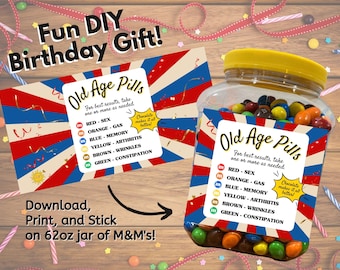 Old Age Gift | Over the Hill Gift | Old Age Pills Printable Label | Old Age Humor | Printable Candy Label | Old Age Gag Gift