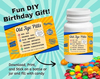 Old Age Pills | Printable Label | Over the Hill | Gag Gift | Funny Gift | Birthday Gift | Novelty Candy Label | Old Age Joke | Growing Old