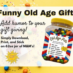 Old Age Gift | Over the Hill Gift | Old Age Pills Printable Label | Old ...