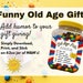 Old Age Gift | Over the Hill Gift | Old Age Pills Printable Label | Old ...