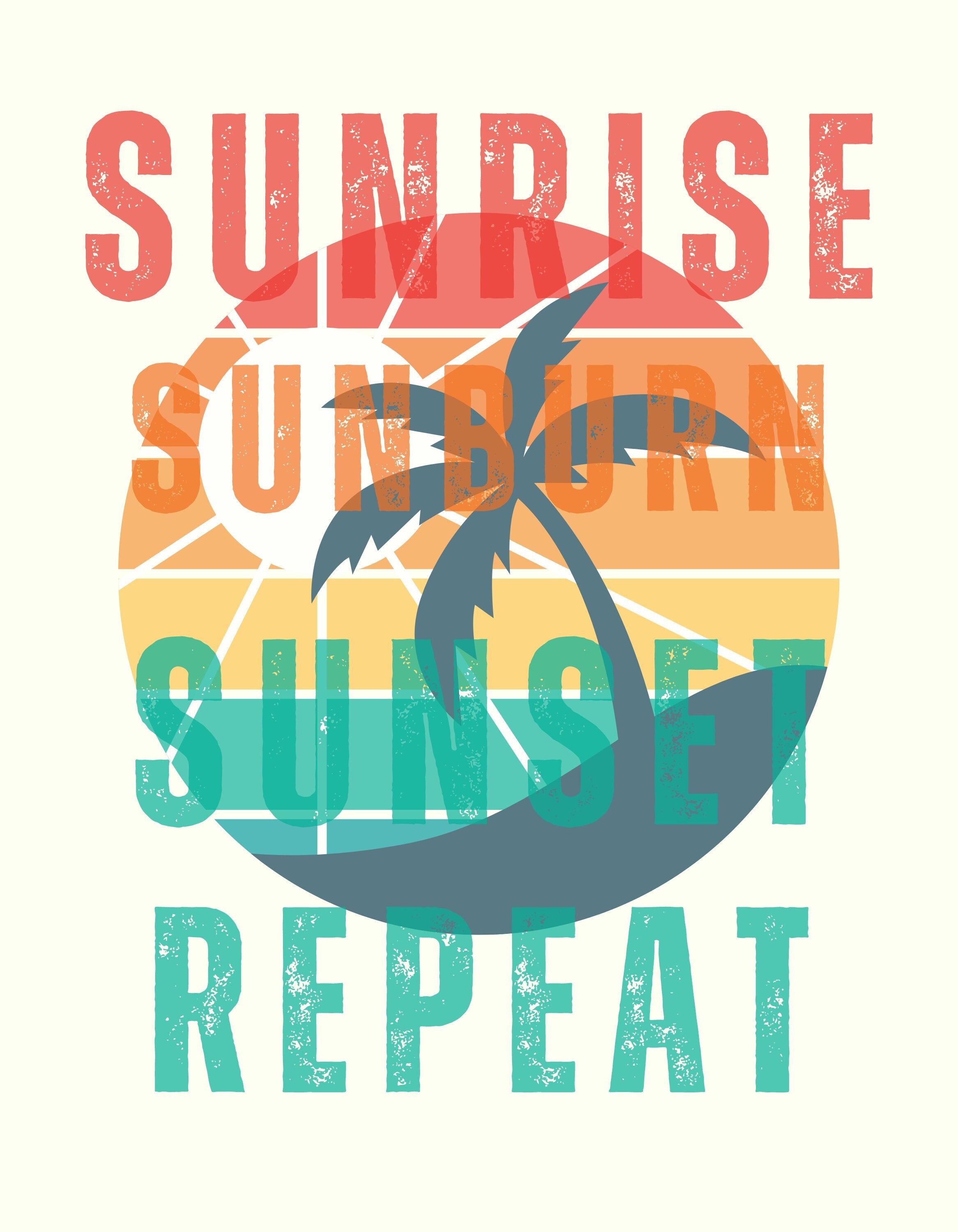 Sunrise Sunburn Sunset Repeat SVG Etsy