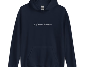I Love Jesus Hoodie, Christian Sweater, Religious Sweatshirt, Faith Hoodie, Bible Sweater, Jesus Sweatshirt