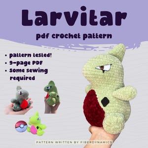 Larvitar Crochet Plushie Pattern: Intermediate Level (PDF Pattern)