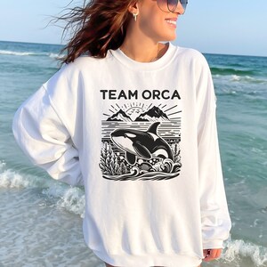 Orca Shirt, Orca Sweatshirt, Team Orca Shirt, Orca Sweater, Killer Whale Shirt, Ocean Life, Marine Life Shirt, Whale Shirt, Whale Sweatshirt