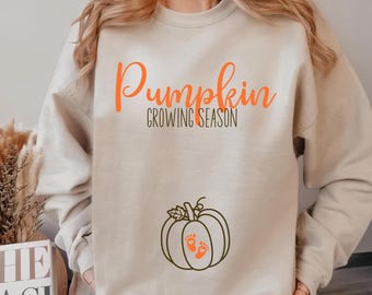Growing A Little Pumpkin Maternity Sweatshirt: Fall Pregnancy Announcement