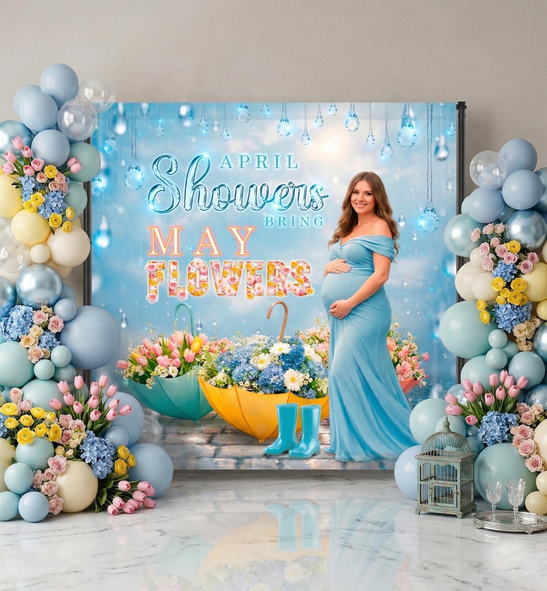 Vinyl April Showers Backdrop: May Flowers Baby Shower Sign, (we Print ...