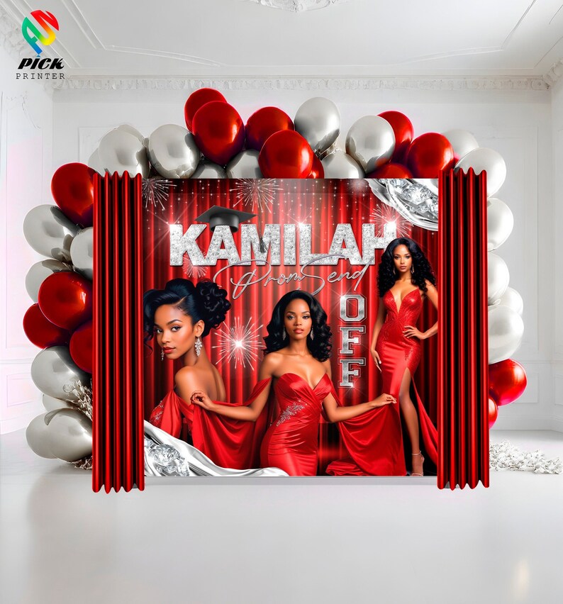 May include: A red and silver backdrop with the text "Kamilah Prom Send Off" and three women in red dresses. The backdrop is decorated with red curtains, silver balloons, and fireworks.
