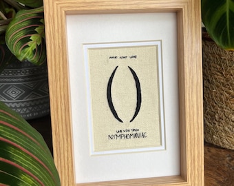 Nymphomaniac Vol 1 Embroidered Movie poster - 7x5” Frame