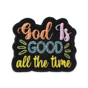 Parche bordado "Dios es bueno siempre" – Parche termoadhesivo inspirador cristiano para chaquetas y bolsos