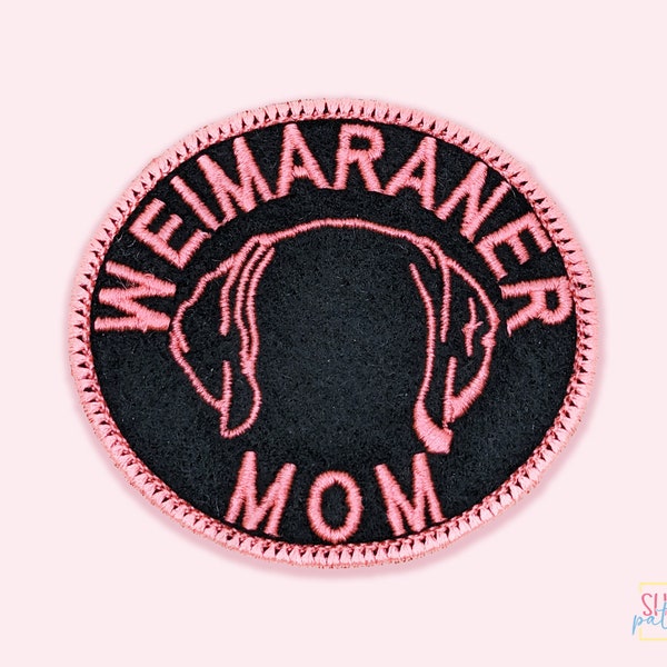 Custom Embroidered Weimaraner Mom Patch. Iron On. Morale Patch. Denim Jacket Patch. Gifts For Mom. Pet Lover Patch. Patch For Shirts, Bags.