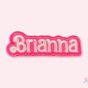 Embroidered Brianna Name Patch. Personalized And Custom Name Patch.  Embroidered Patch For Jackets, Shirts, Baseball Caps, Backpacks, Vests.