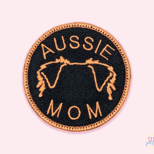 Custom Embroidered Aussie Mom Patch. Iron On. Morale Patch. Denim Jacket Patch. Gifts For Mom. Pet Lover Patch. Patch For Shirts, Bags.