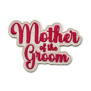Embroidered Mother of the Groom Patch for Jackets, Hats, and Wedding Accessories