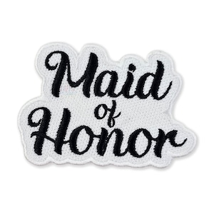 Custom Embroidered Maid of Honor Patch – Perfect for Wedding Jackets, Keepsakes, Bridal Party Gifts, and Special Wedding Day Accessories