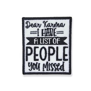 Dear Karma Personalized Embroidered Patch – Funny Sarcastic Iron‑On for Jackets & Gifts