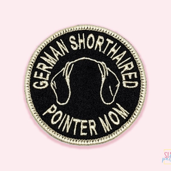 Custom Embroidered German Shorthaired Pointer Mom Patch. Iron On. Morale Patch. Denim Jacket Patch. Gifts For Mom. Pet Lover Patch.