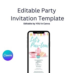 Tea Party Editable Invitation Template for Texting,  Par-Tea Invite, Canva Template,  Birthday Invitation, Tea Party Baby Wedding Shower,