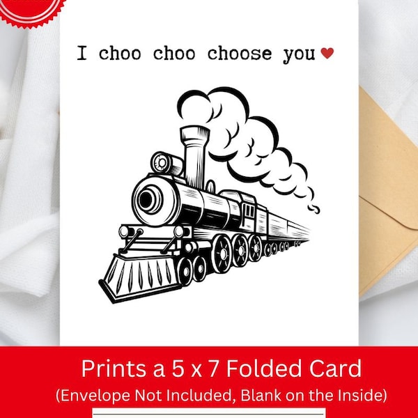 I Choo Choo Choose You Card Printable Etsy I Choo Choo Choose You Card Printable Etsy