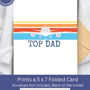 Top Dad druckbare Vatertags- oder Geburtstagskarte, Sofort Download Grußkarte, Piloten Dad Karte, Luftfahrt Themenkarte, Reisekarte, Blanko