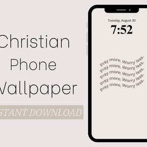 May include: A black and white phone screen with a white background and a black digital clock displaying "7:52". The text "Tuesday, August 30" is above the clock. The text "Pray more. Worry less." is repeated five times in a circular pattern on the screen.