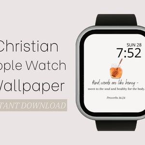 Christian Apple Watch Wallpaper - Kind Words Are Like Honey, Proverbs 16:24