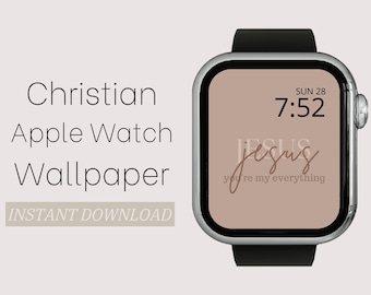 Christian Apple Watch Wallpaper - Jesus You're My Everything (Brown Lettering)