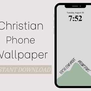 Christian Phone Wallpaper - Faith Can Move Mountains